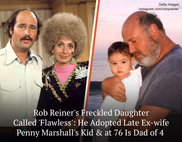 Rob Reiner, aka “Meathead,” thought he’d never marry again post-divorce from Penny Marshall, aka “Laverne.”