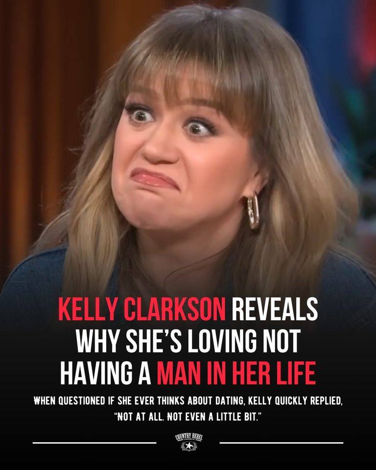 Kelly Clarkson Reveals Why She’s Loving Not Having A Man In Her Life