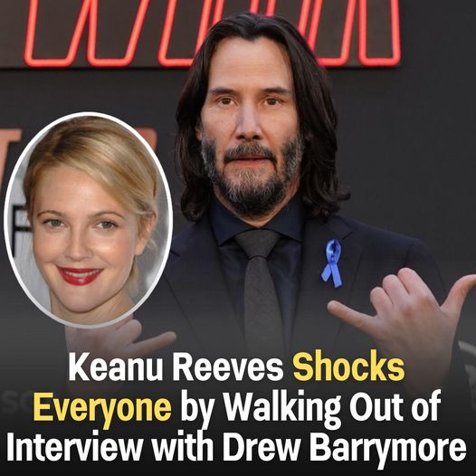 Keanu Reeves Shocks Fans With Unexpected Exit During Interview With Drew Barrymore