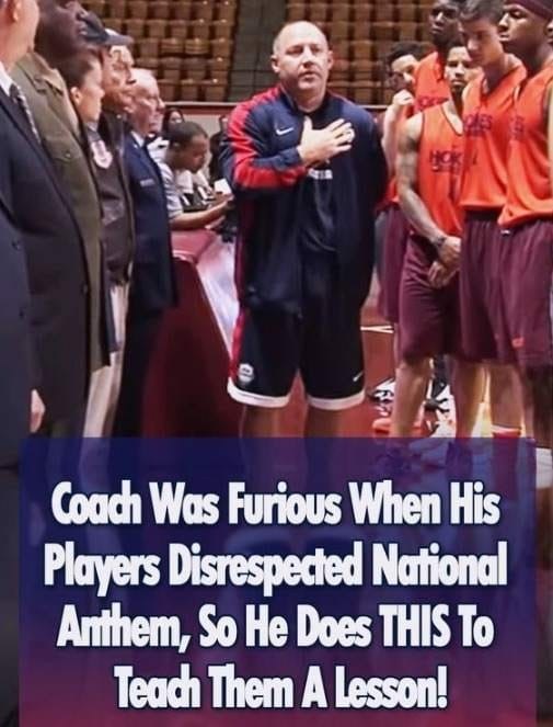 (VIDEO)Coach Was Furious When His Players Disrespected National Anthem, So He Does THIS To Teach Them A Lesson!
