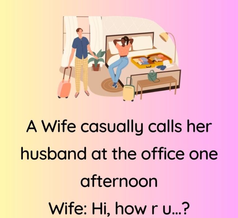 A Wife casually calls her husband