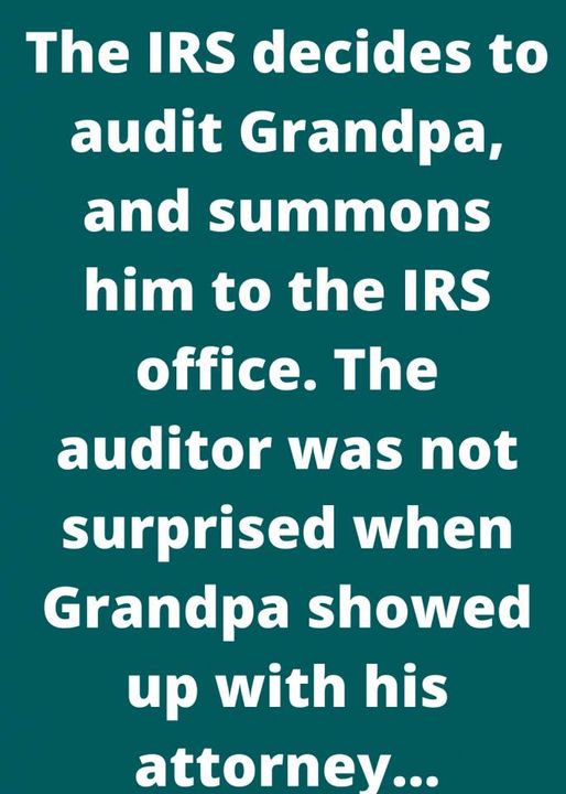 The IRS decides to audit Grandpa, and summons