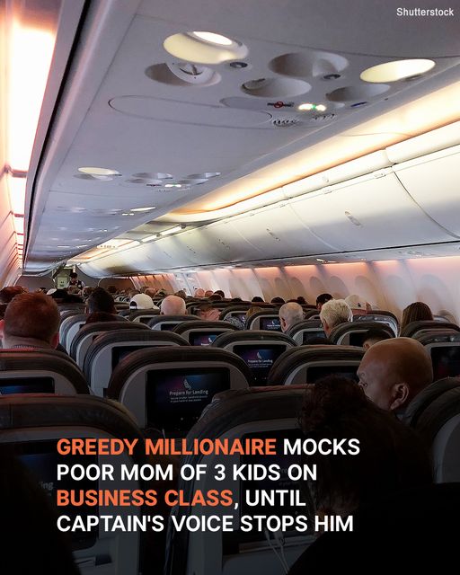 Millionaire Mocks Poor Woman with 3 Kids on Business Class Flight until Pilot Interrupts Him