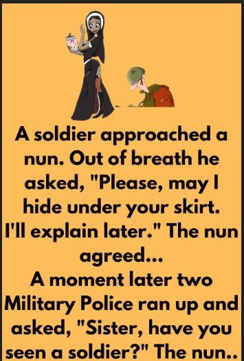 A Soldier Approached A Nun