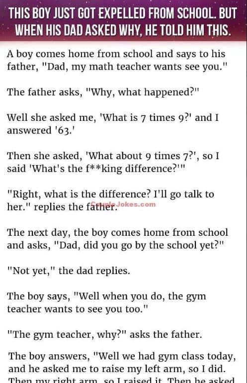 THIS BOY JUST GOT EXPELLED FROM SCHOOL. BUT WHEN HIS DAD ASKED WHY, HE TOLD HIM THIS