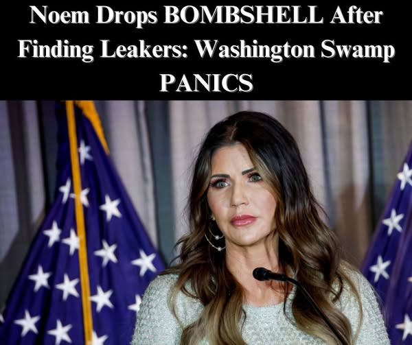 DHS Cracks Down on Leakers: Noem Vows Termination and Consequences