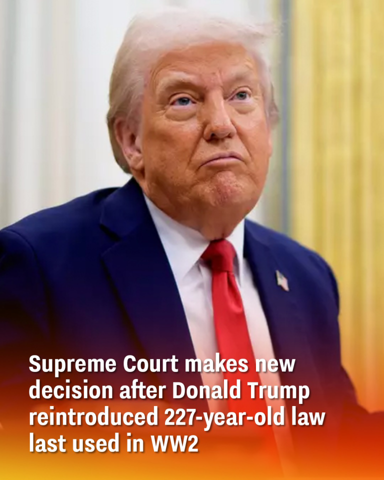 Supreme Court makes new decision after Donald Trump reintroduced 227-year-old law last used in WW2