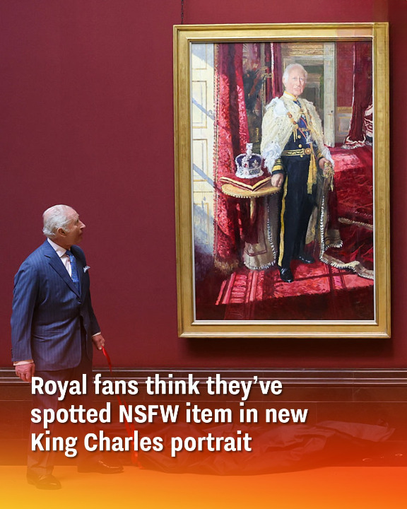 Royal fans think they’ve spotted NSFW detail in new King Charles portrait