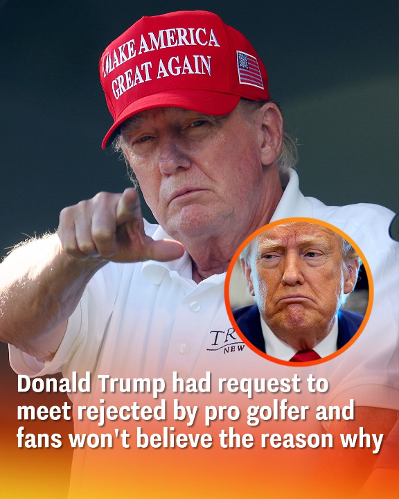 Donald Trump had request to meet rejected by pro golfer and fans won’t believe the reason why