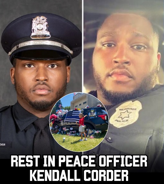 Milwaukee officer Kendall Corder lost his life — City in mourning