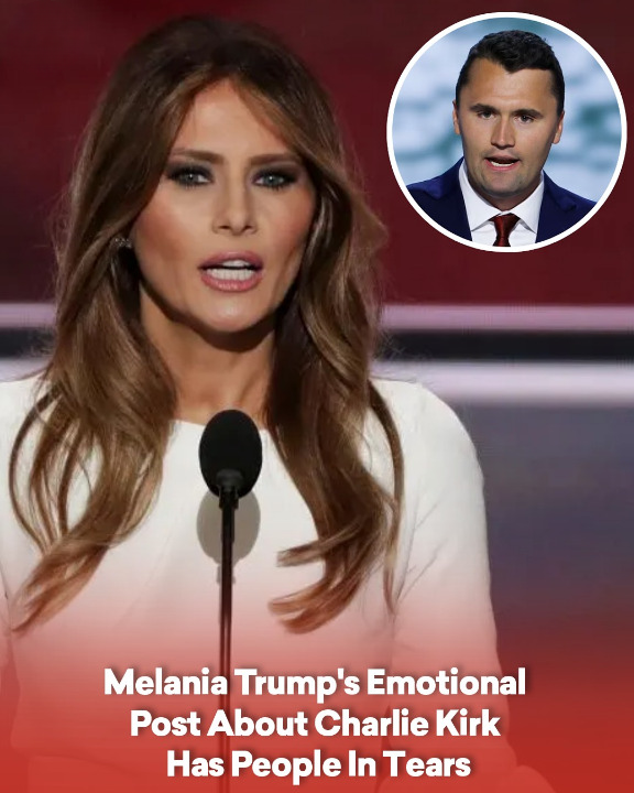 Melania Trump’s Emotional Post About Charlie Kirk Has People In Tears