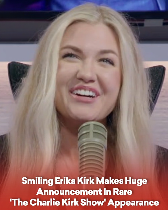 Smiling Erika Kirk Makes Huge Announcement In Rare ‘The Charlie Kirk Show’ Appearance