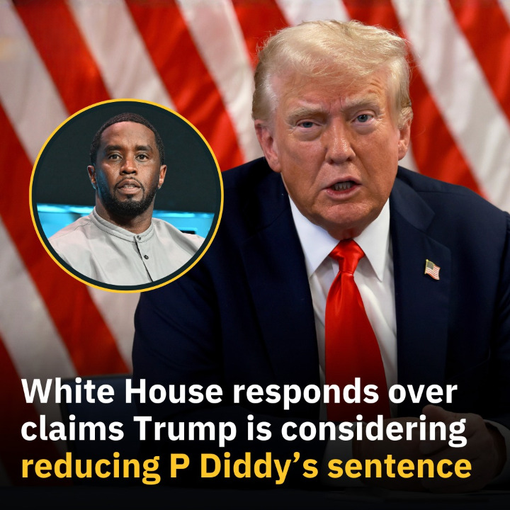White House responds over claims Trump is considering reducing P Diddy sentence