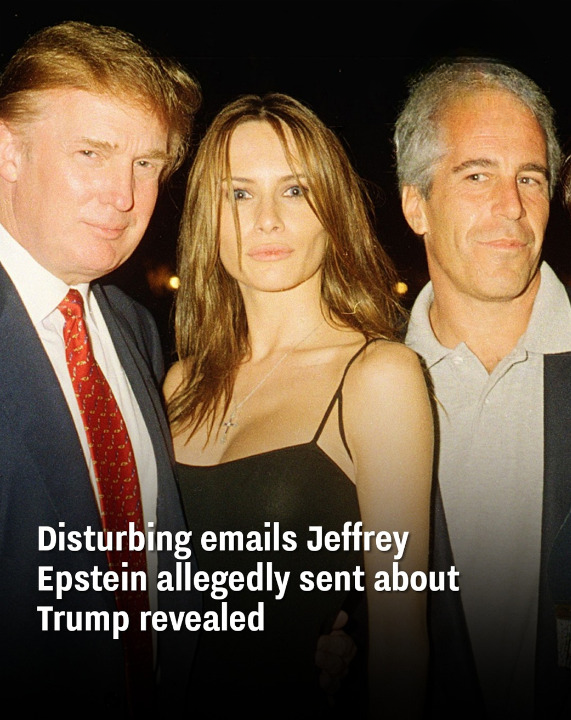 Disturbing emails Jeffrey Epstein allegedly sent about Trump revealed