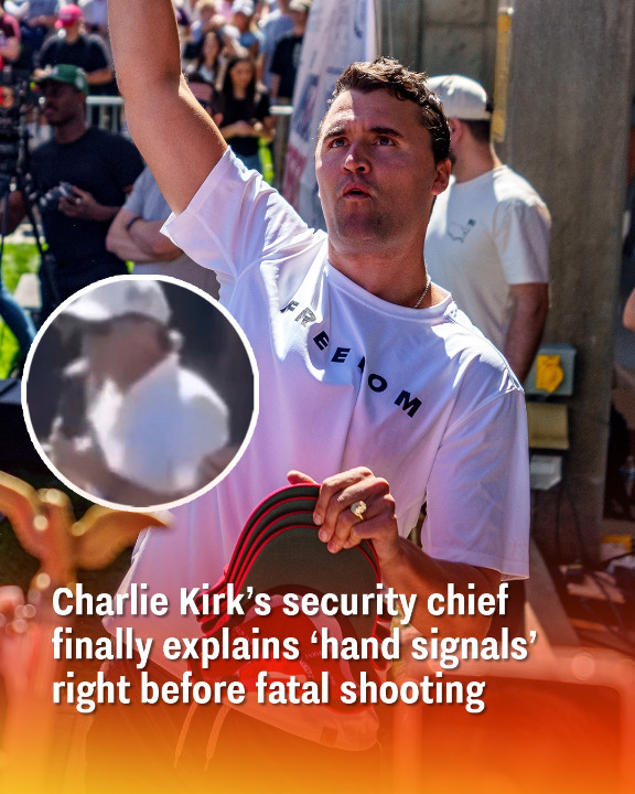Charlie Kirk’s security chief finally explains ‘hand signals’ right before fatal shooting