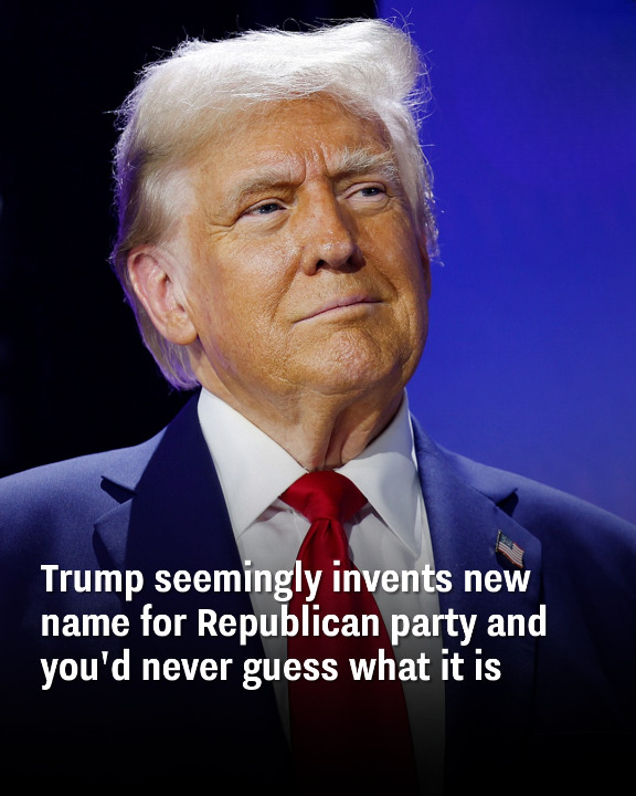 Trump seemingly invents new name for Republican party and you’d never guess what it is