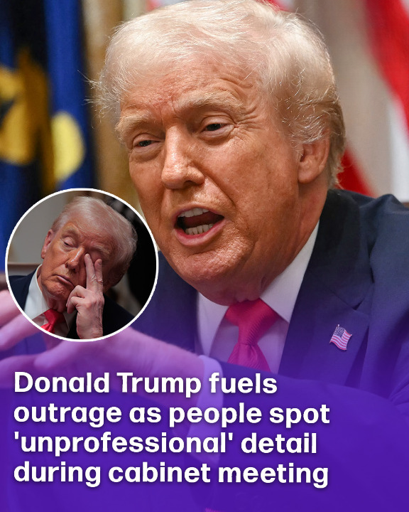 Donald Trump fuels outrage as people spot ‘unprofessional’ detail during cabinet meeting