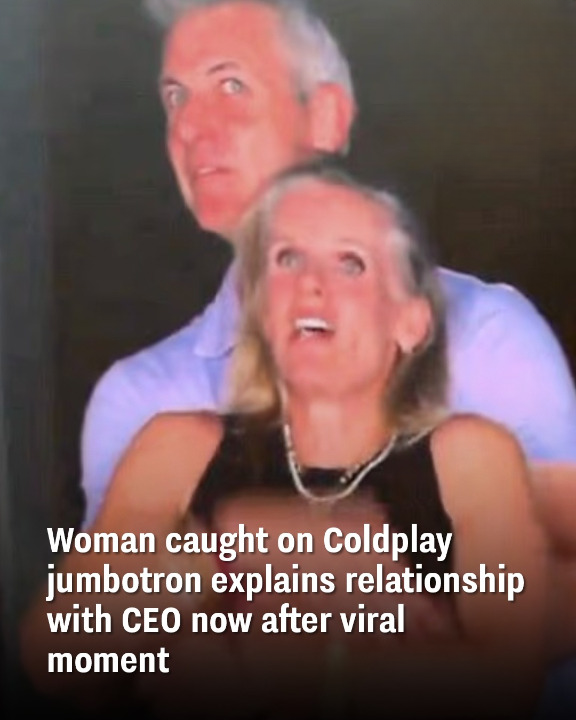 Woman caught on Coldplay jumbotron explains relationship with CEO now after viral moment