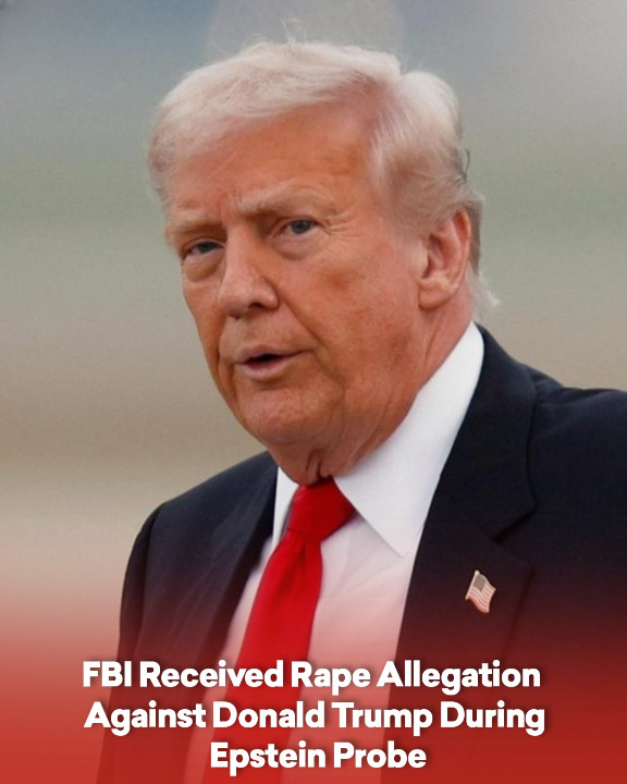 FBI Received Rap.e Allegation Against Donald Trump During Epstein Probe
