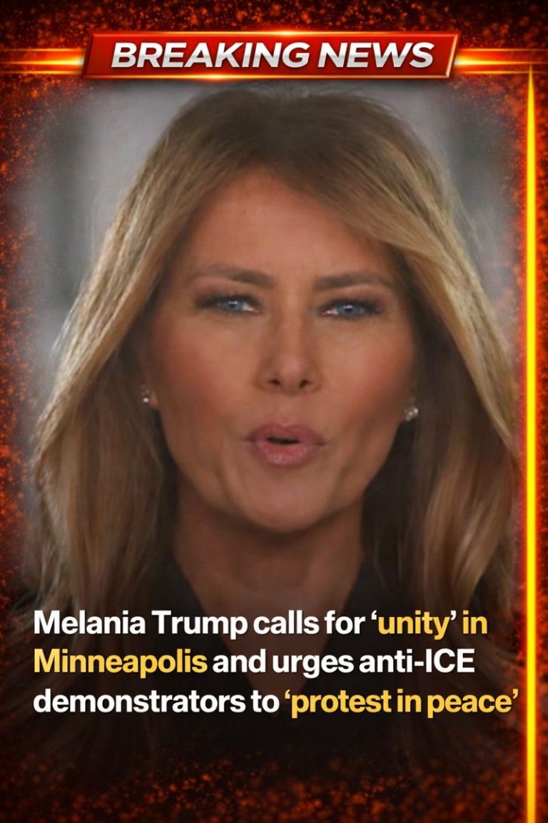 Melania Trump calls for ‘unity’ in Minneapolis and urges anti-ICE demonstrators to ‘protest in peace’
